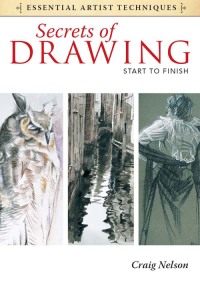 Cover image: Secrets of Drawing - Start to Finish 9781440321566