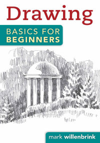 Cover image: Drawing Basics for Beginners 9781440323034