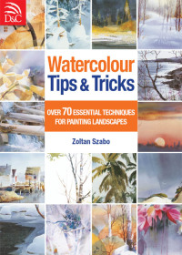 Cover image: Watercolour Tips & Tricks 9781446301241