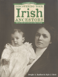 Cover image: A Genealogist's Guide to Discovering Your Irish Ancestors 9781558705777
