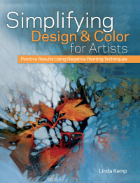 Cover image: Simplifying Design & Color for Artists 9781440325236