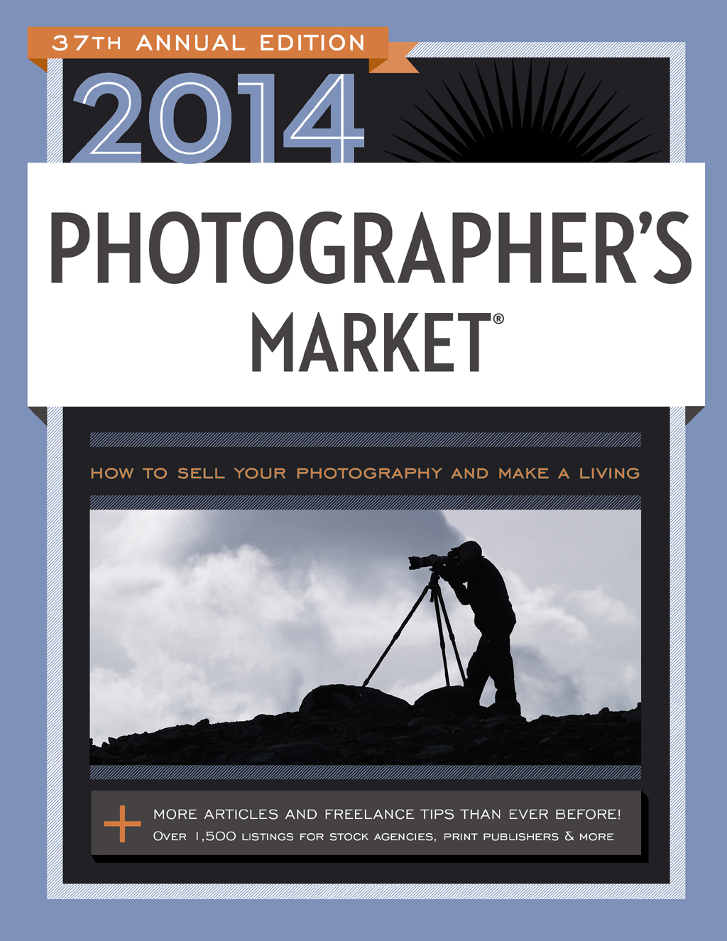 2014 Photographer’s Market 37th Edition
