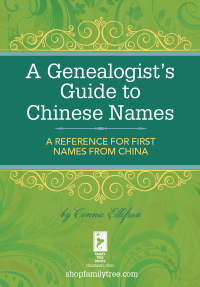 Cover image: A Genealogist's Guide to Chinese Names 9781440330995