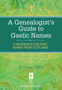 Cover image: A Genealogist's Guide to Gaelic Names 9781440331138