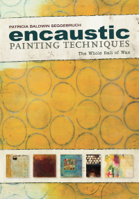 Cover image: Encaustic Painting Techniques 9781440331947