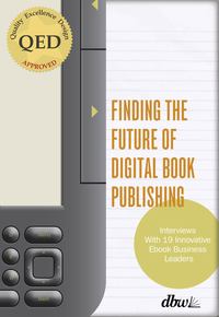 Omslagafbeelding: Finding the Future of Digital Book Publishing 9781440332203