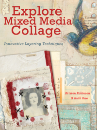 Cover image: Explore Mixed Media Collage 9781440333071
