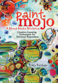 Cover image: Paint Mojo - A Mixed-Media Workshop 9781440333132