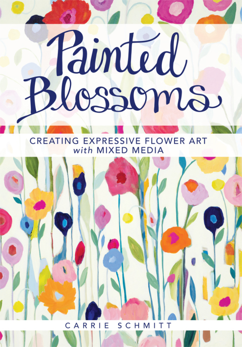 Painted Blossoms: Creating Expressive Flower Art with Mixed Media - FULL INSTANT DOWNLOAD | PDF DOCX EPUB