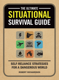 Cover image: The Ultimate Situational Survival Guide 9781440336775
