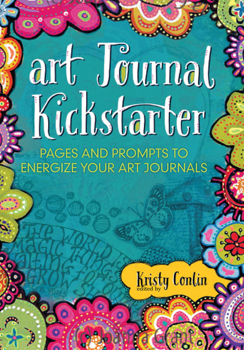 Art Journal Kickstarter : Pages and Prompts to Energize Your Art Journals - FULL INSTANT DOWNLOAD | PDF DOCX EPUB
