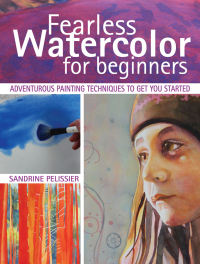 Cover image: Fearless Watercolor for Beginners 9781440337260