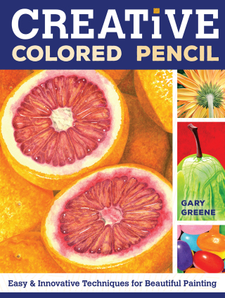 Cover image: Creative Colored Pencil 9781440338373