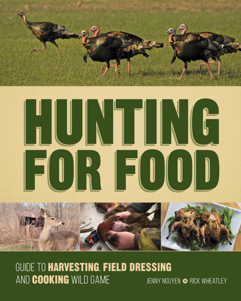 Hunting For Food: Guide to Harvesting, Field Dressing and Cooking Wild Game - FULL INSTANT DOWNLOAD | PDF DOCX EPUB