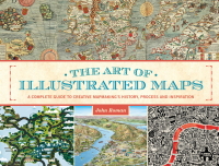 Cover image: The Art of Illustrated Maps 9781440339561