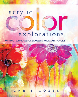 Cover image: Acrylic Color Explorations 9781440340772