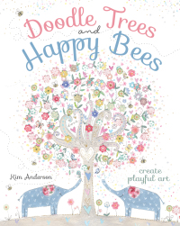 Cover image: Doodle Trees and Happy Bees 9781440342110