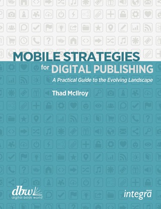 Cover image: Mobile Strategies for Digital Publishing 9781440343261