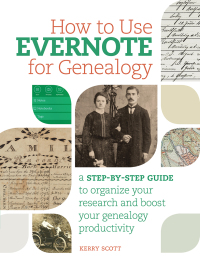 Cover image: How to Use Evernote for Genealogy 9781440343834
