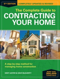 Cover image: The Complete Guide to Contracting Your Home 5th edition 9781440346019