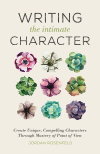 Cover image: Writing the Intimate Character 9781440346026