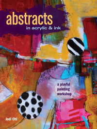 Cover image: Abstracts In Acrylic and Ink 9781440346521