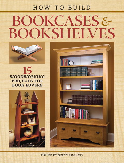 How to Build Bookcases & Bookshelves: 15 Woodworking Projects for Book Lovers - FULL INSTANT DOWNLOAD | PDF DOCX EPUB