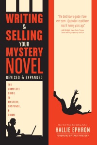 Cover image: Writing and Selling Your Mystery Novel Revised and Expanded Edition 2nd edition 9781440347160