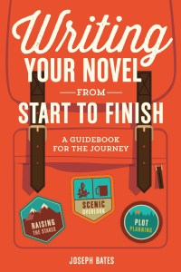 Cover image: Writing Your Novel from Start to Finish 9781599639215
