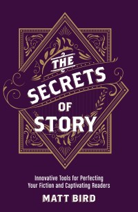 Cover image: The Secrets of Story 9781440348235