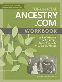 Cover image: Unofficial Ancestry.com Workbook 9781440349065