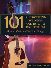 Cover image: 101 Songwriting Wrongs and How to Right Them 9781582974804