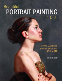 Cover image: Beautiful Portrait Painting in Oils 9781440349775