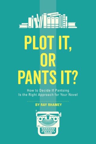 Cover image: Plot It, or Pants It? 9781440351501
