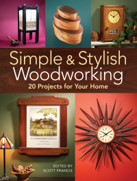 Cover image: Simple & Stylish Woodworking 9781440351679