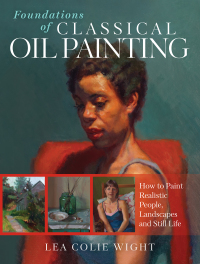 Cover image: Foundations of Classical Oil Painting 9781440352423