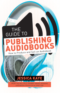 Cover image: The Guide to Publishing Audiobooks 9781440354335