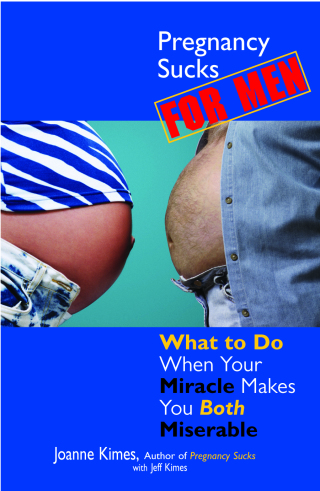 Cover image: Pregnancy Sucks For Men 1st edition 9781593371562