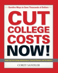Cover image: Cut College Costs Now! 9781593374914