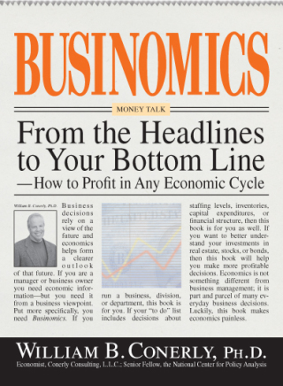Cover image: Businomics From The Headlines To Your Bottom Line 9781598691191