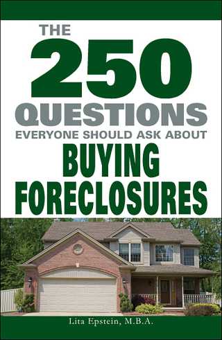 Cover image: The 250 Questions Everyone Should Ask about Buying Foreclosures 9781598695830