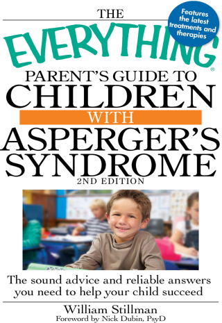 Cover image: The Everything Parent's Guide To Children With Asperger's Syndrome 9781440503948