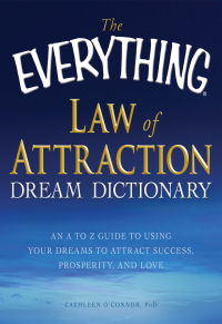 Cover image: The Everything Law of Attraction Dream Dictionary 9781440504662