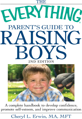 Cover image: The Everything Parent's Guide to Raising Boys 2nd edition 9781440506895