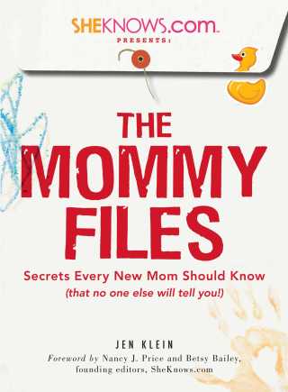 Cover image: SheKnows.com Presents - The Mommy Files 9781605501444