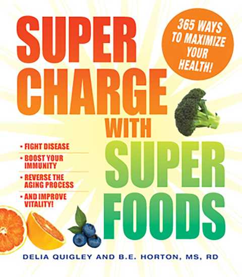 Supercharge with Superfoods: 365 Ways to Maximize Your Health! - FULL INSTANT DOWNLOAD | PDF DOCX EPUB