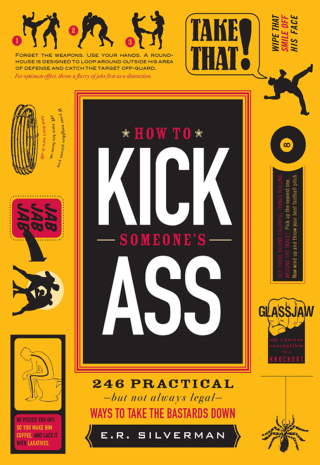 Cover image: How to Kick Someone's Ass 9781605506296