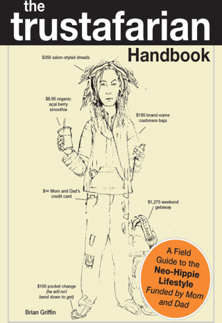 Cover image: The Trustafarian Handbook 9781440502156