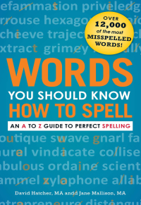 Cover image: Words You Should Know How to Spell 9781440506161