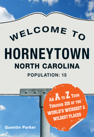 Cover image: Welcome to Horneytown, North Carolina, Population: 15 9781440504549